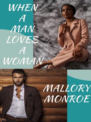 cover image of When a Man Loves a Woman